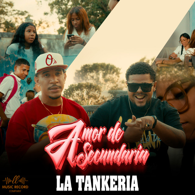 La Tankeria - Amor de Secundaria | LL Music Record