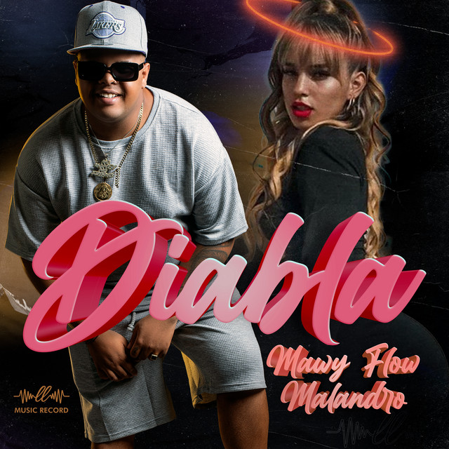 Mawy Flow Malandro - Diabla | LL Music Record