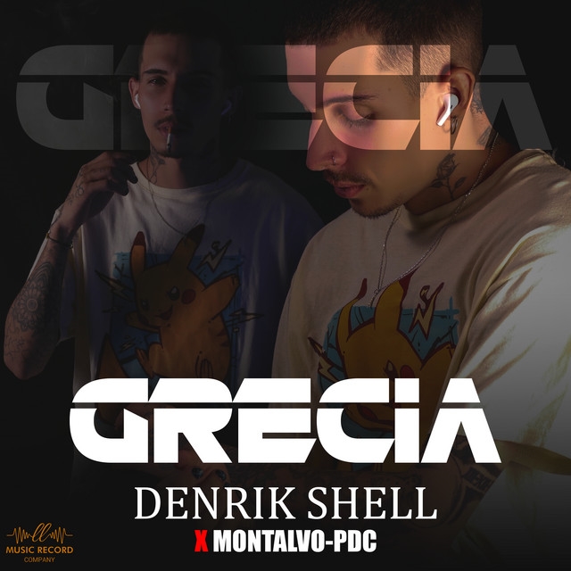 Denrik Shell - Grecia | LL Music Record