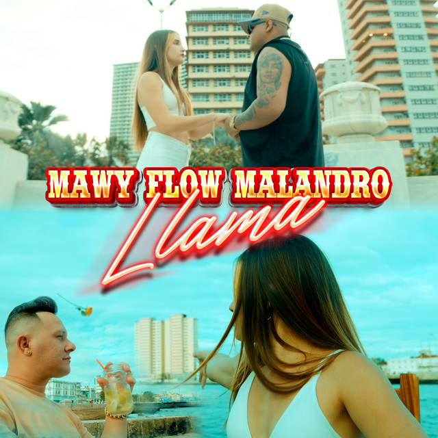 Mawy Flow Malandro - Llama | LL Music Record