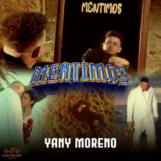 Yany Moreno - Mentimos | LL Music Record