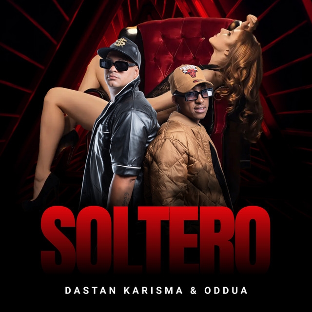 Dastan karisma & Oddua - Soltero | LL Music Record