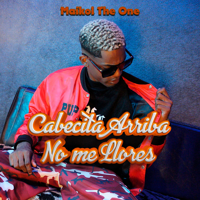 Maykol the One - cabecita arriba no me llores | LL Music Record